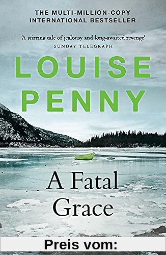 A Fatal Grace: (A Chief Inspector Gamache Mystery Book 2)
